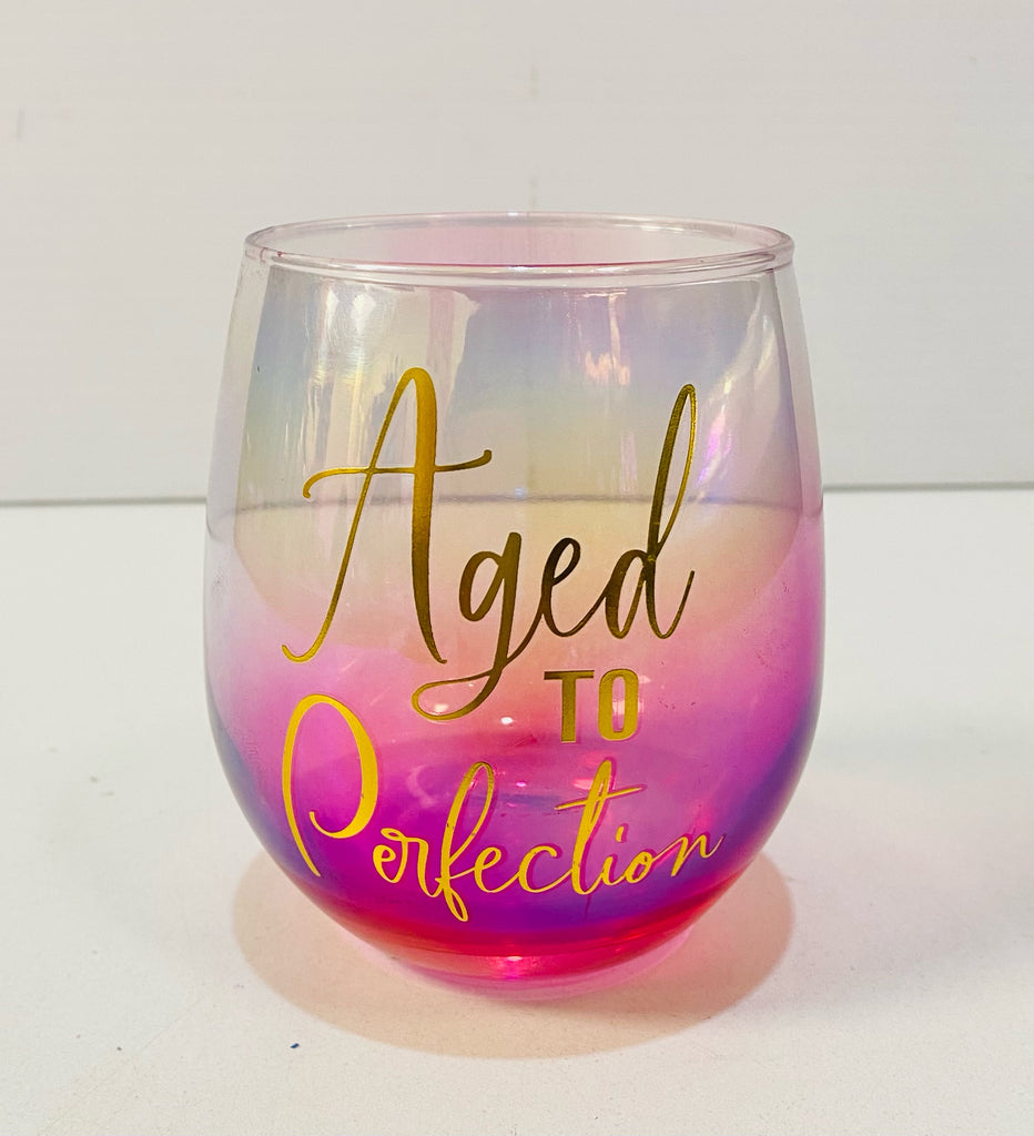 Aged to perfection stemless wine glass